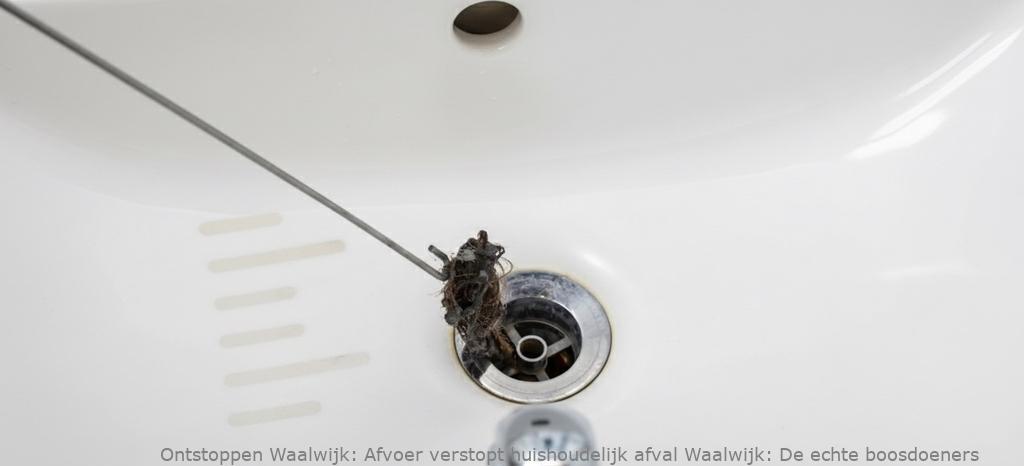 Afvoer verstopt huishoudelijk afval Waalwijk: De echte boosdoeners